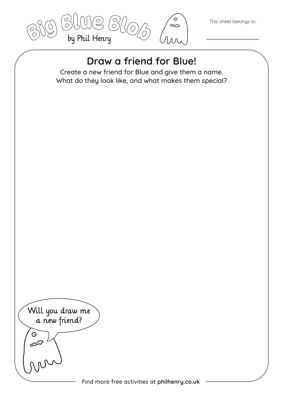 Draw a friend for Blue!